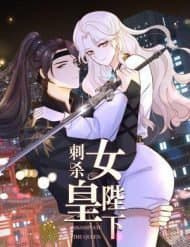 Ám Sát Nữ Hoàng Bệ Hạ - 