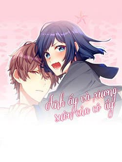 Anh ấy và xương sườn của cô ấy - 