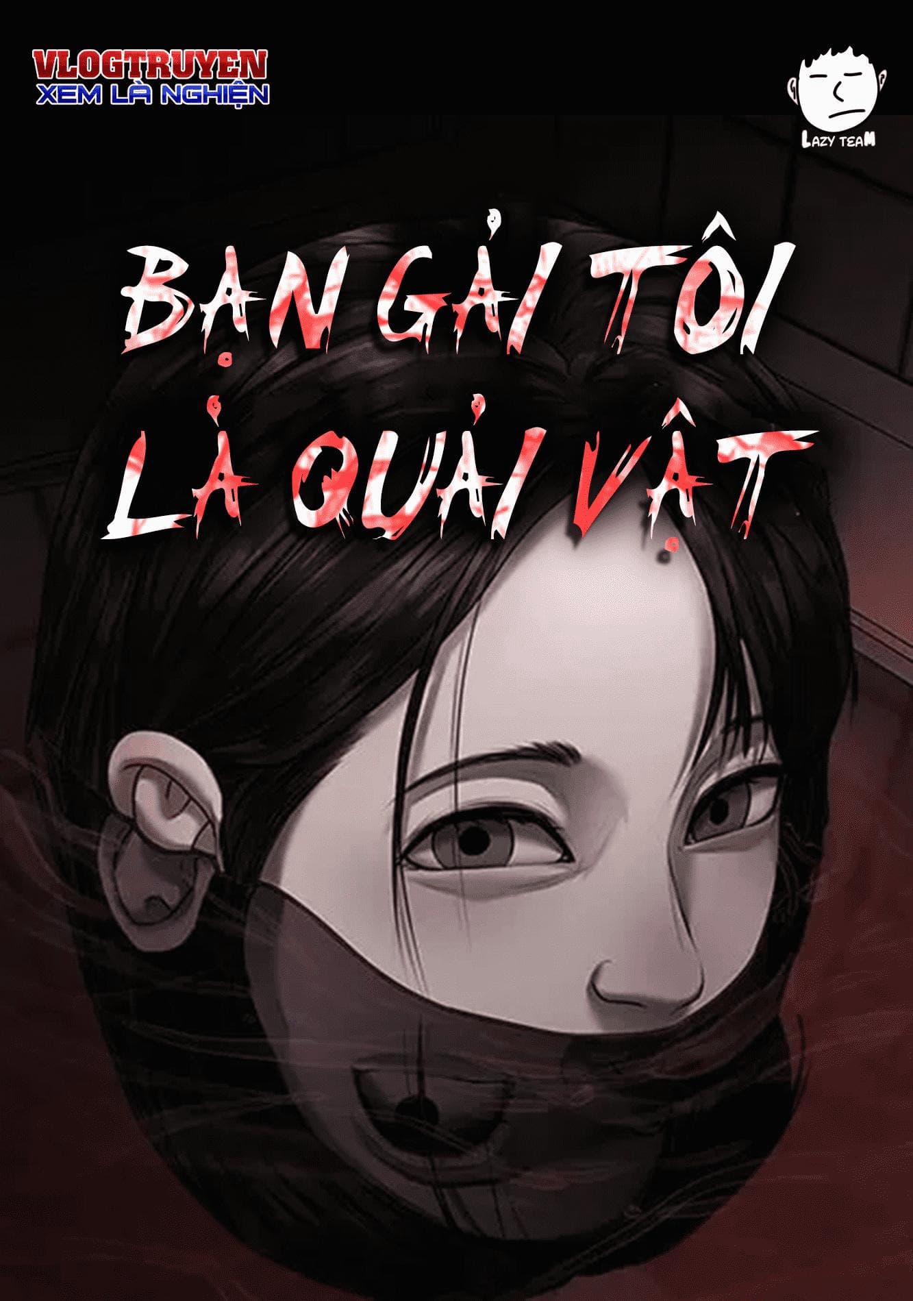 Bạn Gái Tôi Là Quái Vật - 