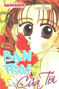 Ban Trai Của Tôi - My Boyfriend - 