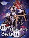 Chiến Lược Dị Giới Của Nữ Vương Swarm - Her Majesty's Swarm, Joou Heika no Isekai Senryaku
