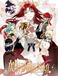 Cô Ấy Sẽ Thuần Hóa Các Anh Hùng - Cô Ấy Sẽ Thuần Hóa Các Anh Hùng