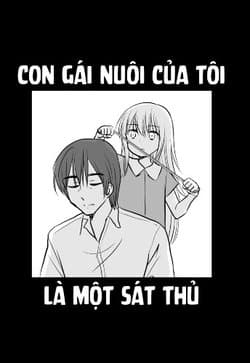 Con gái nuôi của tôi là một sát thủ - 