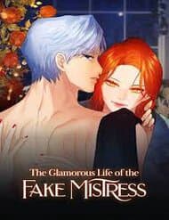 Cuộc Sống Xa Hoa Của Cô Nhân Tình Giả - Cuộc Sống Xa Hoa Của Cô Nhân Tình Giả