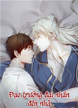 Đạo trưởng đại nhân đến nhà - 