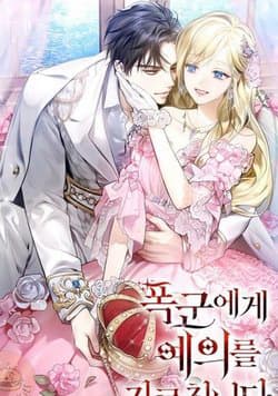 Dạy Cách Cư Xử Cho Bạo Chúa - 