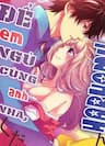 Để em ngủ cùng anh nha, Haruomi! - Haruomi, kun, Dakasetekudasai!