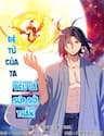 Đệ Tử Của Ta Đều Là Súp Bờ Thần - 