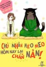 Dekiru Neko wa Kyo mo Yuuutsu - Chủ Nhân Meo Meo Hôm Nay Lại Chán Nản