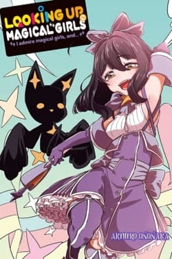 Đến Đây Nào, Ma Pháp Thiếu Nữ - Looking Up to Magical Girls (KoY)