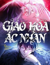 Giáo Hóa Ác Nhân - Giáo Hóa Ác Nhân