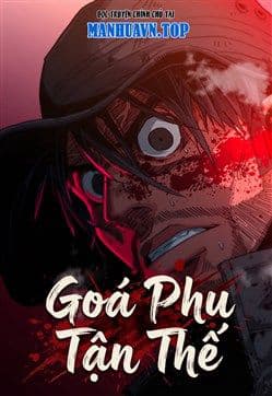 Góa Phu Tận Thế - Góa Phu Tận Thế