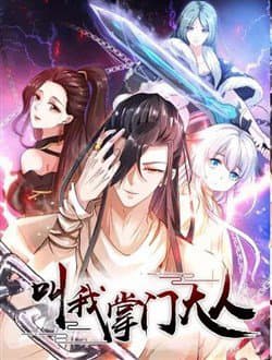 Gọi Ta Là Chưởng Môn Đại Nhân - 