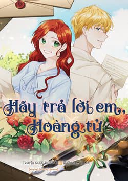 Hãy Trả Lời Em, Hoàng Tử! - 
