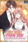 Hôn Nhân Trọng Sinh Nhẹ Nhàng Ấm Áp Sủng Vợ - Tổng Tài Lừa Hôn : Độc Sủng Tiểu Kiều Thê