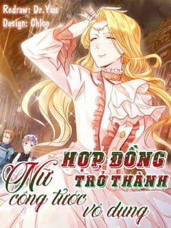 Hợp Đồng Trở Thành Nữ Công Tước Vô Dụng - 