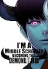 I'm a middle schooler becoming the demonlord - 마왕이 되는 중2야, 