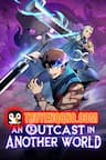 Kẻ Bị Ruồng Bỏ Ở Thế Giới Khác - 