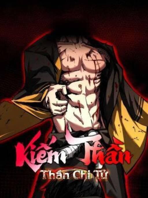 Kiếm Thần: Thần Chi Tử - 