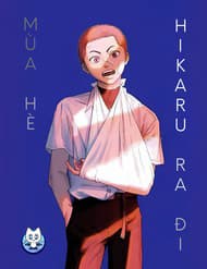 Mùa Hè Hikaru Ra Đi - Mùa Hè Hikaru Ra Đi