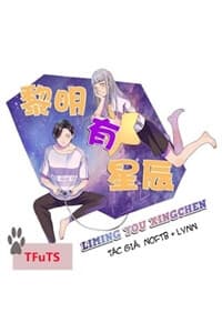 Muôn Vạn Vì Sao Trong Nắng Bình Minh - Liming Of Xingchen, 