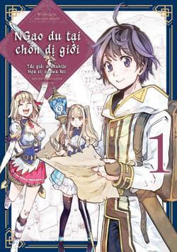 Ngao du tại chốn dị giới - Isekai Walking • Walking in Another World