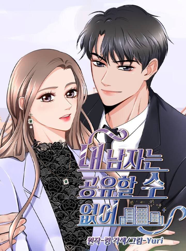 Người Đàn Ông Của Tôi Không Thể Chia Sẻ - 