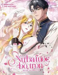 Nữ Bá Tước Bỏ Trốn Đã Quay Trở Lại - Nữ Bá Tước Bỏ Trốn Đã Quay Trở Lại