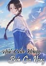 Núi Của Cô Ấy, Biển Của Cô Ấy - Núi Của Nàng, Biển Của Nàng