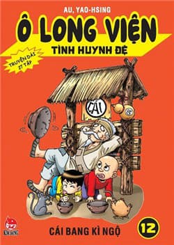 Ô Long Viện Tình Huynh Đệ - 