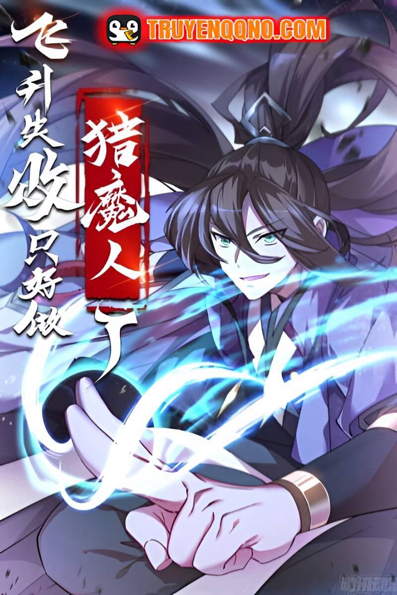 Phi Thăng Thất Bại, Đành Phải Làm Thợ Săn Ma Vậy - 飞升失败，只好做猎魔人了