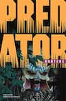 Predator: Hunters - Quái Thú Săn Mồi: Thợ Săn - 