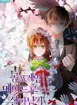Sống Sót Như Một Hầu Gái Trong Trò Chơi Kinh Dị - Tồn Tại Với Tư Cách Hầu Gái Trong Game Kinh Dị