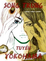 Song Trùng Tuyến Yokohama - Song Trùng Tuyến Yokohama