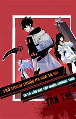 Ta là lão đại thời tận thế - 