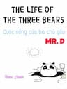 The life of the three bears - Cuộc sống của 3 chú gấu
