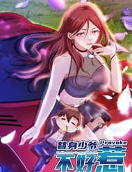 Thế Thân Thiếu Gia Không Dễ Chọc - 