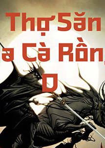 Thợ Săn Ma Cà Rồng D - 