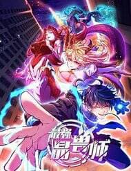 Tinh Thú Sư Mạnh Nhất - 