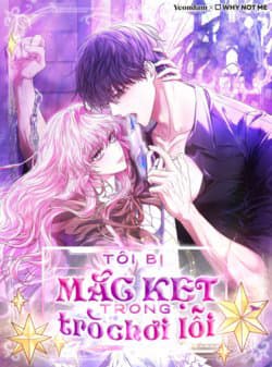 Tôi Bị Mắc Kẹt Trong Trò Chơi Lỗi - Tôi Bị Mắc Kẹt Trong Con Game Chết Tiệt