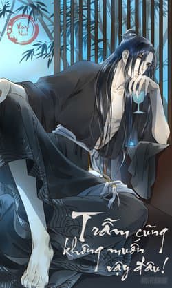 Trẫm Cũng Không Muốn Vậy Đâu - 