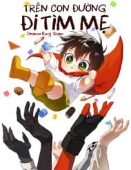 Trên Con Đường Đi Tìm Mẹ - Trên Con Đường Đi Tìm Mẹ