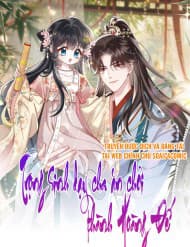 Trọng Sinh Dạy Cha Ăn Chơi Thành Hoàng Đế - Trọng Sinh Dạy Cha Ăn Chơi Thành Hoàng Đế