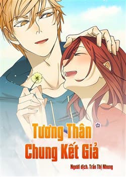 Tương Thân Chung Kết Giả - 