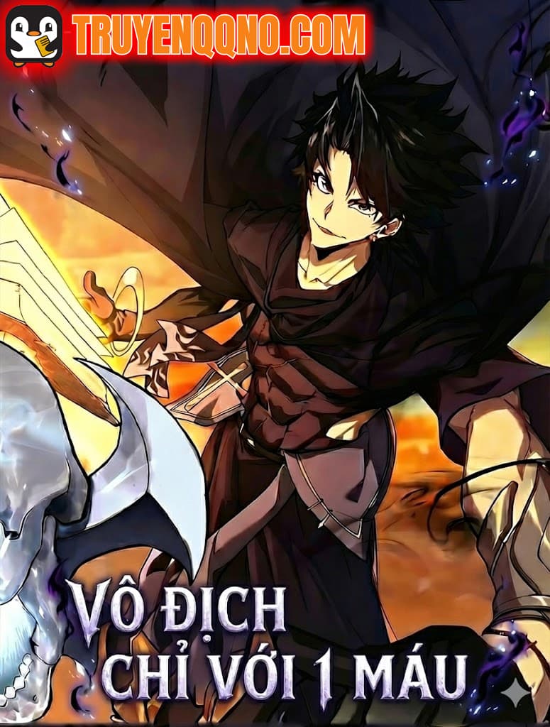 Vô Địch Chỉ Với 1 Máu - 