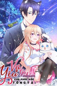 Vợ Yêu Gả Nhầm Của Phúc Hắc Tổng Tài - 