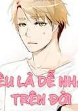 Yêu Là Dễ Nhất Trên Đời - 