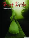 Ghost Bride -